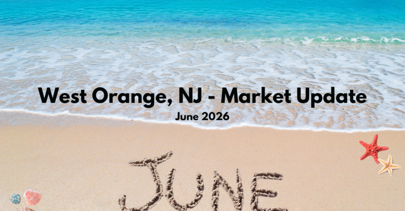 June 2026 Market Report West Orange NJ
